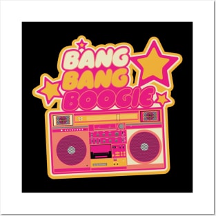 Bang Bang Boogie - Boombox - Ghettoblaster - Pop Art Design Posters and Art